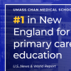 麻省大学陈分校的初级保健教育在新英格兰地区名列前茅